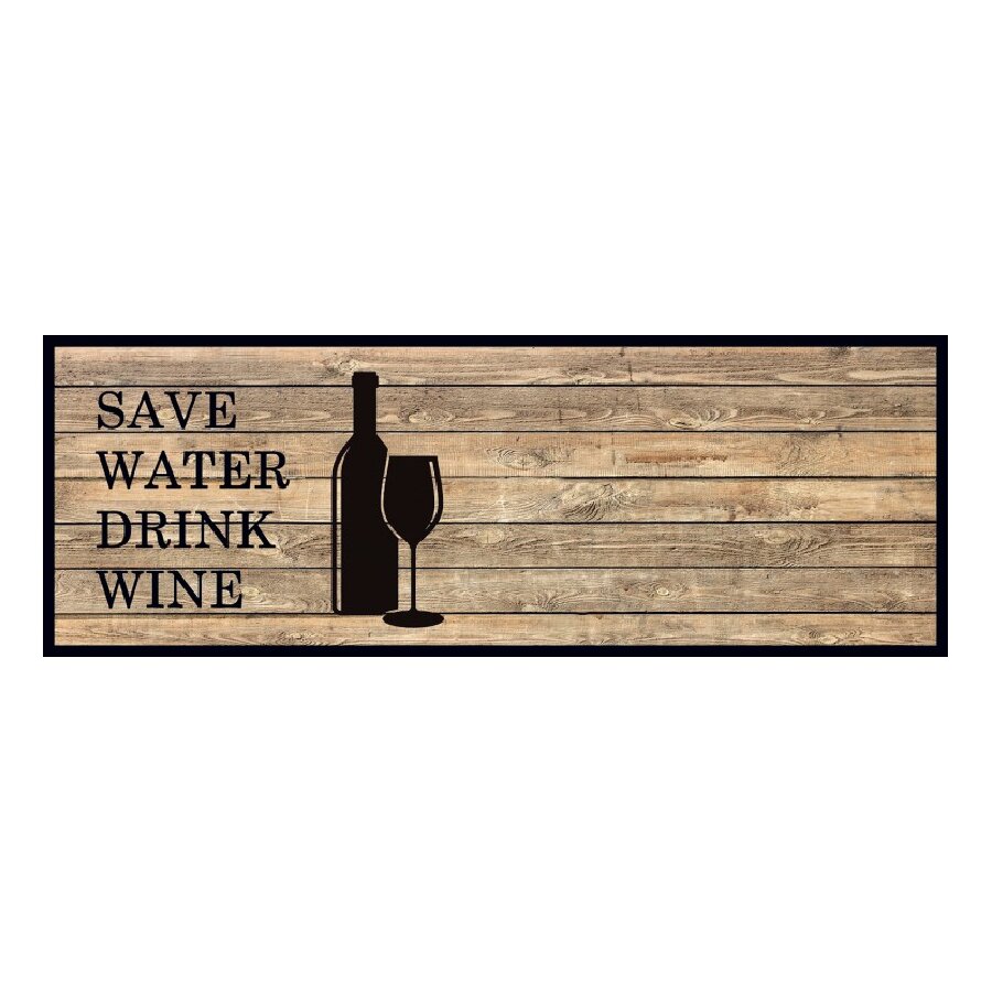 Kuchynský prateľný koberec FLOMA Save water drink wine - dĺžka 50 cm, šírka 150 cm a výška 0,5 cm